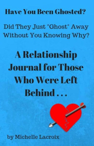 Have You Been Ghosted? Have You Been Ghosted?