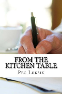 From the Kitchen Table From the Kitchen Table