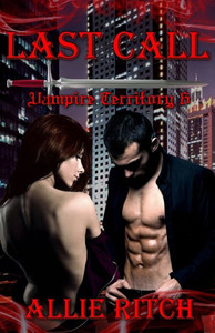 Last Call (Vampire Territory) Last Call (Vampire Territory)