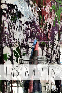 From Sac: Insanity From Sac: Insanity