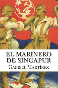El marinero de Singapur (Spanish Edition)