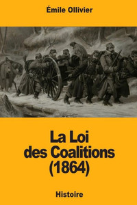 La Loi des Coalitions (1864) (French Edition)
