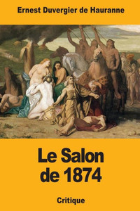 Le Salon de 1874 (French Edition) Le Salon de 1874 (French Edition)