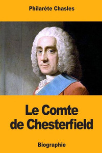 Le Comte de Chesterfield (French Edition) Le Comte de Chesterfield (French Edition)