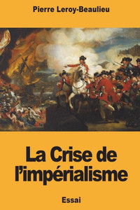 La Crise de limpérialisme (French Edition)