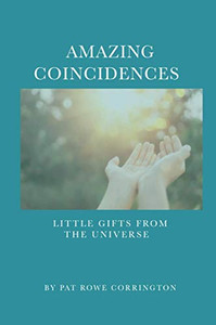 AMAZING COINCIDENCES: Little Gifts From The Universe