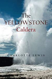 The YELLOWSTONE Caldera - Paperback