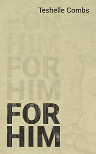 For Him (For Series) For Him (For Series)