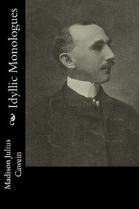 Idyllic Monologues Idyllic Monologues
