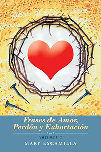 Frases De Amor, Perdón Y Exhortación (Spanish Edition) - 9781506534992
