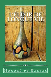 LÉlixir de longue vie (French Edition) LÉlixir de longue vie (French Edition)
