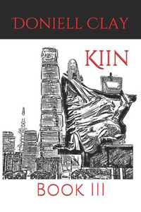 Kiin: The Third Phase (Kiin-Part One-)