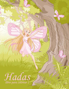 Hadas libro para colorear 2 (Spanish Edition) Hadas libro para colorear 2 (Spanish Edition)