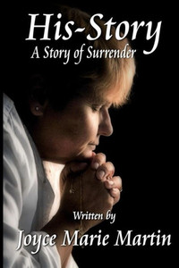His-Story: A Story of Surrender His-Story: A Story of Surrender