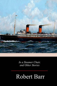 In a Steamer Chair, and Other Stories In a Steamer Chair, and Other Stories