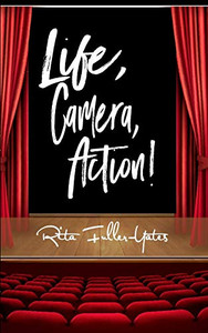 Life,Camera, Action! Life,Camera, Action!