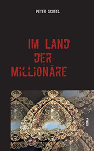 Im Land der Millionäre (German Edition) - 9783753444192