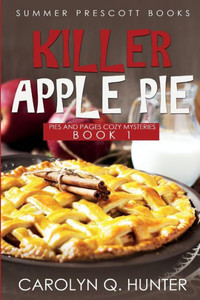 Killer Apple Pie (Pies and Pages Cozy Mysteries)