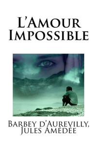 L?Amour Impossible (French Edition) L?Amour Impossible (French Edition)