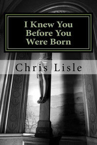 I Knew You Before You Were Born I Knew You Before You Were Born