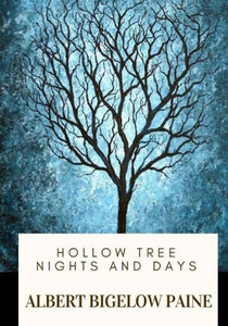Hollow Tree Nights and Days Hollow Tree Nights and Days
