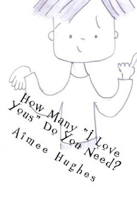 How Many "I Love Yous" Do You Need?