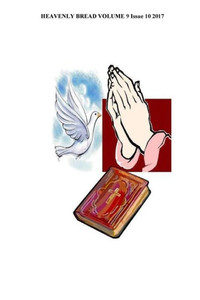 Heavenly Bread: The Gift Heavenly Bread: The Gift