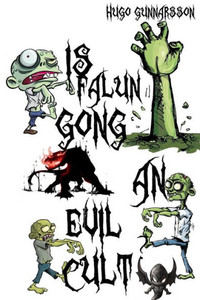 Is Falun Gong An Evil Cult? Is Falun Gong An Evil Cult?