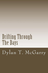 Drifting Through The Days Drifting Through The Days