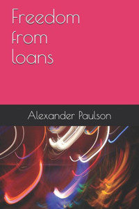 Freedom from loans
