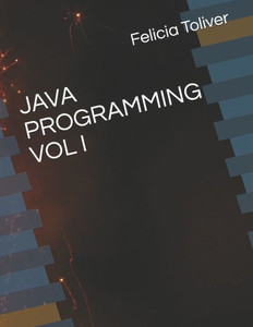 JAVA PROGRAMMING VOL I JAVA PROGRAMMING VOL I