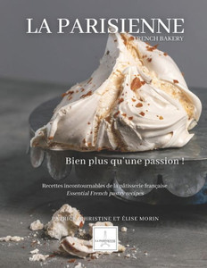 La Parisienne: Bien plus qu'une passion ! (French Edition) La Parisienne: Bien plus qu'une passion ! (French Edition)
