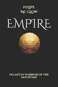 EMPIRE: WARRIOR OF THE MOUNTAIN EMPIRE: WARRIOR OF THE MOUNTAIN