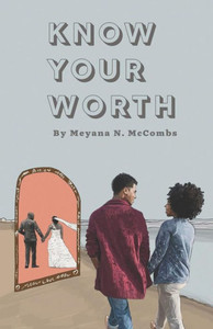 Know Your Worth Know Your Worth