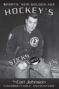 Hockey's Sticks and Stones Hockey's Sticks and Stones