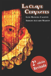 LA CLAVE CERVANTES (Spanish Edition) LA CLAVE CERVANTES (Spanish Edition)