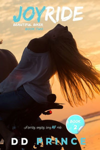 Joyride: (Beautiful Biker MC Romance Series) Joyride: (Beautiful Biker MC Romance Series)