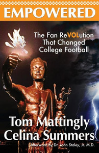 Empowered: The Fan ReVOLution That Changed College Football Empowered: The Fan ReVOLution That Changed College Football