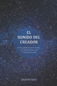 EL SONIDO DEL CREADOR (Spanish Edition) EL SONIDO DEL CREADOR (Spanish Edition)
