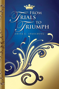 From Trials To Triumph From Trials To Triumph