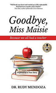 Goodbye, Miss Maisie - Hardcover Goodbye, Miss Maisie - Hardcover