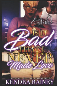 Is it bad that I never made love? Is it bad that I never made love?