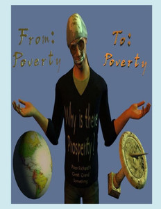 From: Poverty To: Poverty Why is there Prosperity From: Poverty To: Poverty Why is there Prosperity