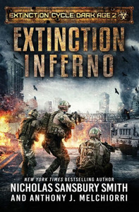 Extinction Inferno (Extinction Cycle: Dark Age) Extinction Inferno (Extinction Cycle: Dark Age)
