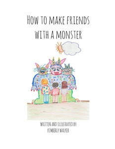 How To Make Friends With a Monster (How to Monster Guides)