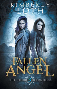 Fallen Angel (The Thorn Chronicles) Fallen Angel (The Thorn Chronicles)