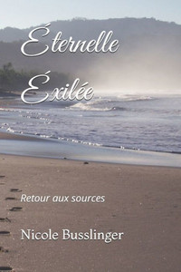 Éternelle Éxilée (French Edition) Éternelle Éxilée (French Edition)