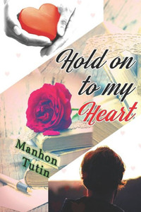 Hold on to my Heart (French Edition) Hold on to my Heart (French Edition)