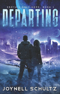 Departing (Earth's Only Hope)
