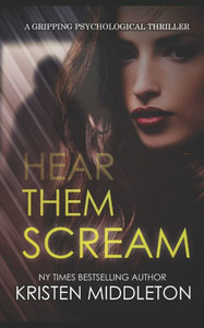 HEAR THEM SCREAM (Summit Lake Thriller) HEAR THEM SCREAM (Summit Lake Thriller)